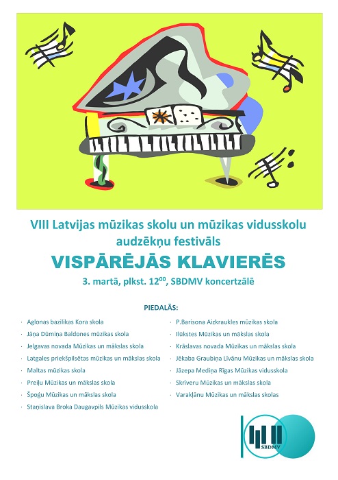 VIII Latvijas mūzikas skolu un mūzikas vidusskolu audzēkņu festivāls Vispārējās klavierēs